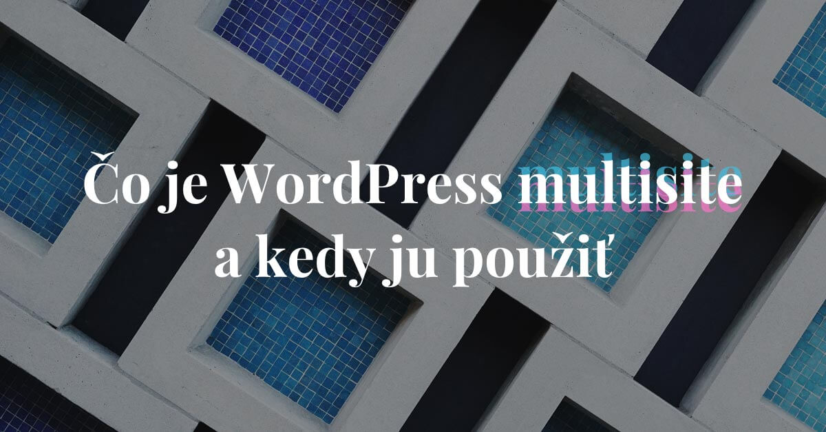 Čo je WordPress multisite